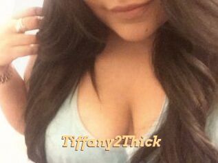 Tiffany2Thick
