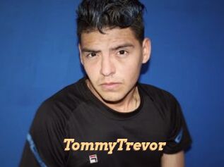 TommyTrevor