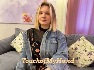 TouchofMyHand