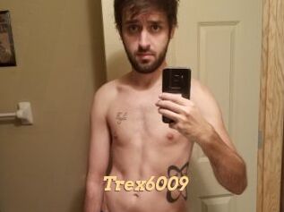 Trex6009