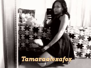 Tamaraalexafox