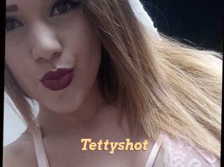 Tettyshot