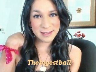 Thebigestball