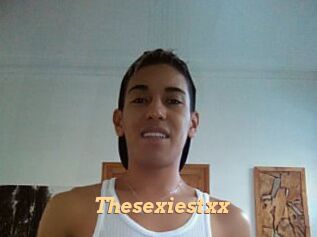 Thesexiestxx