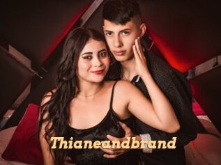 Thianeandbrand