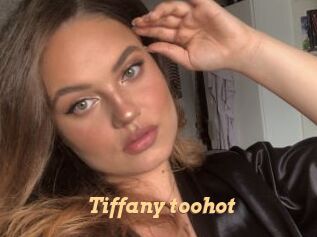 Tiffany_toohot