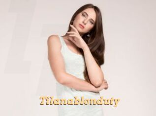 Tilanablonduty