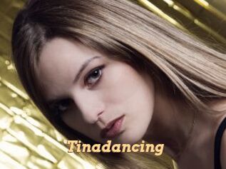 Tinadancing