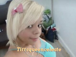 Tittsqueenceleste