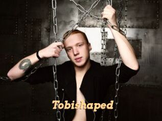 Tobishaped