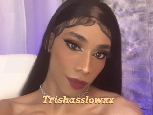 Trishasslowxx