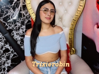 Trixierobin