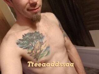 Tteeaaddssaa