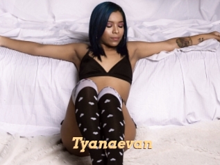 Tyanaevan