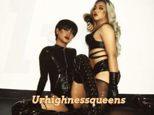 Urhighnessqueens