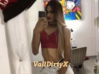 VallDirtyX
