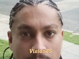 Vision85