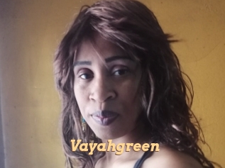 Vayahgreen