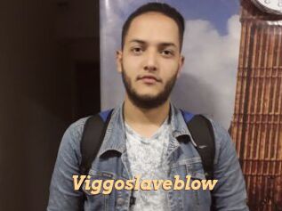 Viggoslaveblow