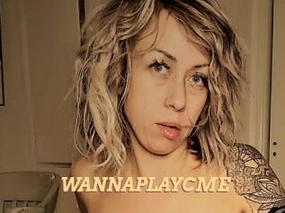 WANNAPLAYCME