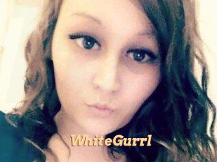 WhiteGurrl
