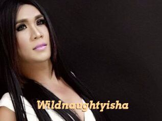 Wildnaughtyisha