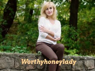 Worthyhoneylady