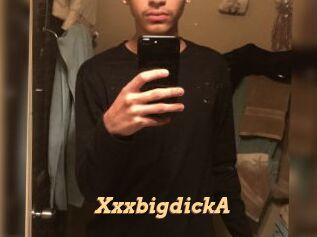 XxxbigdickA