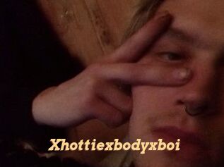 Xhottiexbodyxboi