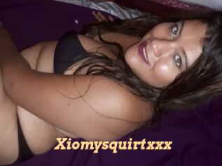 Xiomysquirtxxx