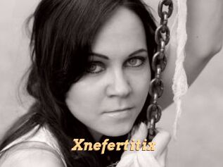 Xnefertitix