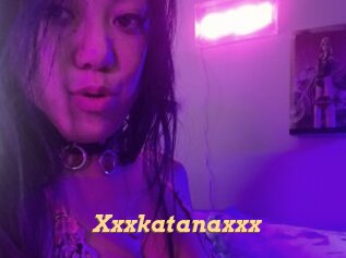 Xxxkatanaxxx
