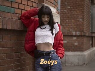 Zoeys